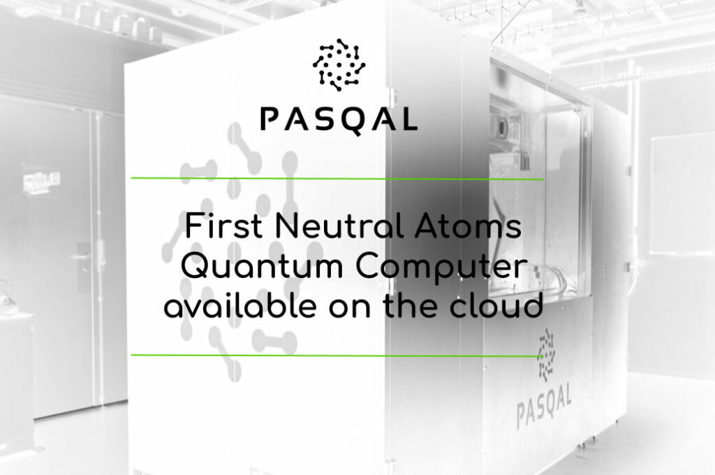Pasqal Neutral Atoms Quantum Computer is now available on the cloud 1 Immagine 2023 01 18 115938 e1674039786727